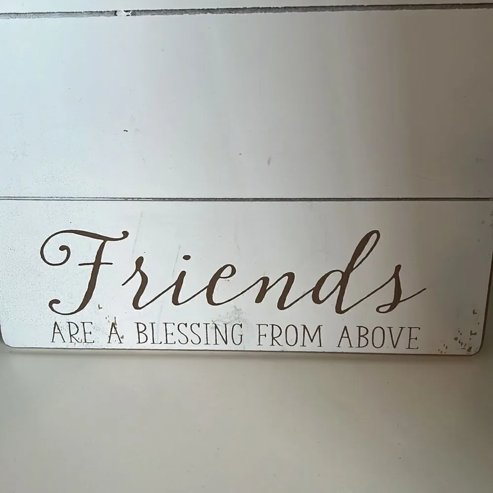 7x7 FRIENDS ARE A BLESSING FROM ABOVE SIGN